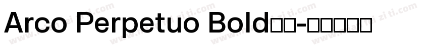 Arco Perpetuo Bold字体字体转换